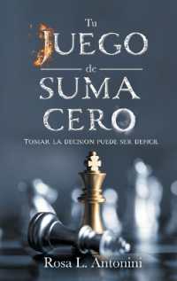 Tu Juego de Suma Cero : Tomar La Decision Puede Ser Deficil