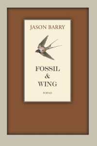 Fossil & Wing: Poems