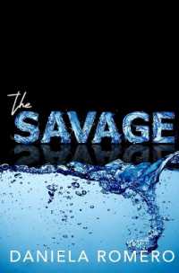 The Savage (Boys of Richland) （Discreet Cover）