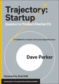 Trajectory: Startup : Ideation to Product/Market Fit