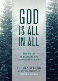 God Is All in All : The Evolution of the Contemplative Christian Spiritual Journey