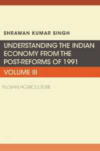 Understanding the Indian Economy from the Post-Reforms of 1991, Volume III : Indian Agriculture