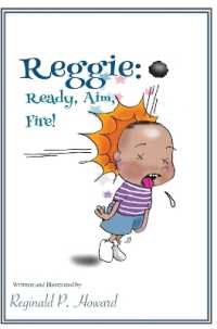 Reggie: Ready, Aim, Fire! (Mini Tales Collection by Reggie") 〈3〉