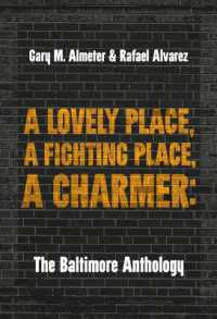A Lovely Place, a Fighting Place, a Charmer : The Baltimore Anthology (Belt City Anthologies)
