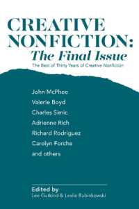 Creative Nonfiction : The Final Issue: The Best of Thirty Years of Creative Nonfiction