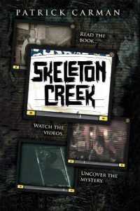 Skeleton Creek #1 (Skeleton Creek") 〈1〉