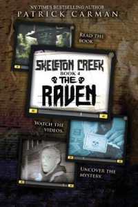 Raven : Skeleton Creek #4 (Uk Edition) (Skeleton Creek) -- Paperback / softback （UK ed.）