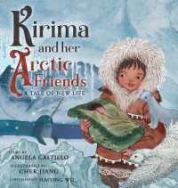 Kirima and her Arctic Friends : A Tale of New Life