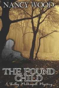 The Found Child : A Shelby McDougall Mystery
