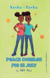 Sasha and Tasha: Peach Cobbler Pie in July (Long /I/")