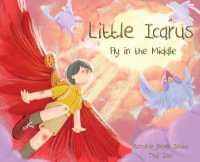 Little Icarus: Fly in the Middle (Myth Me") 〈2〉