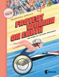 Fastest woman on Earth : The story of Tatyana McFadden (Paralympians)