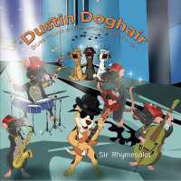 Dustin Doghair : A Blues Hound onthe Wrong Side of Town （First Edition,First）