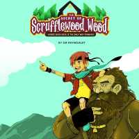 The Secret of Scrufflewood Wood : where going back is the only way forward (Sir Rhymesalot) （First Edition,First）