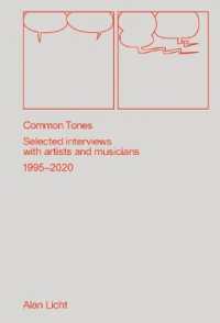 Common Tones: Selected Interviews with Artists and Musicians 1995-2020 : Selected Interviews with Artists and Musicians 1995-2020