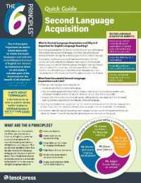The 6 Principles Quick Guide for Second Language Acquisition (The 6 Principles)