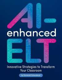 Ai-Enhanced Elt: Innovative Strategies to Transform Your Classroom