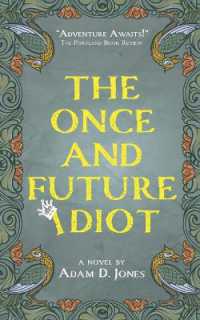 The Once and Future Idiot