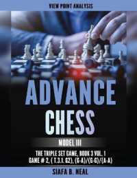 Advance Chess: Model III - The Triple Set/Double Platform Game, Book 3 Vol. 1 Game #2
