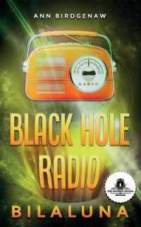 Black Hole Radio - Bilaluna (Black Hole Radio") 〈2〉