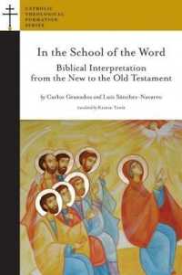 In the School of the Word : Biblical Interpretation from the Old to the New Testament