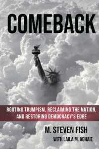Comeback: Routing Trumpism, Reclaiming the Nation, and Restoring Democracy's Edge