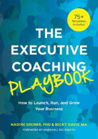The Executive Coaching Playbook : How to Launch, Run, and Grow Your Business