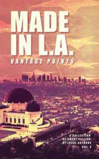 Made in L.A. Vol. 5: Vantage Points (Made in L.A. Fiction Anthology") 〈5〉