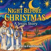 Night before Christmas : A Jesus Story