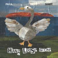 Hang Loose Goose