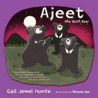 Ajeet the Sloth Bear (Wild about the Animals Conservation)