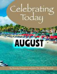Celebrating Today : August