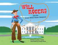 Will Rogers and the Great White House Sleepover (Will Rogers") 〈1〉