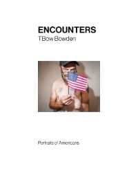 Encounters : Portraits of Americans