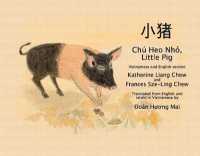 Chú Heo Nho, Little Pig : Vietnamese and English Version