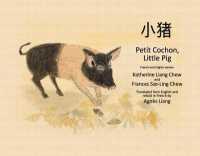 Petit Cochon, Little Pig : French and English Version