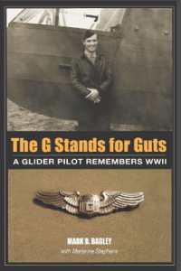The G Stands for Guts : A Glider Pilot Remembers WWII