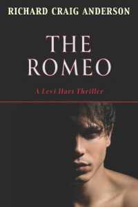 The Romeo : A Levi Hart Thriller