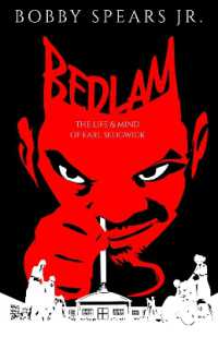 Bedlam : The Life & Mind of Earl Sedgwick