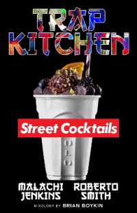 Trap Kitchen: The Art of Street Cocktails : The Art of Street Cocktails