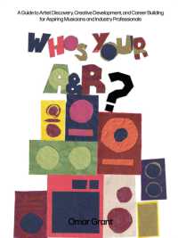 Who's Your a & R? : A Guide to Artist Discovery, Creative Development, and Career Building for Aspiring Musicians and Industry Professi
