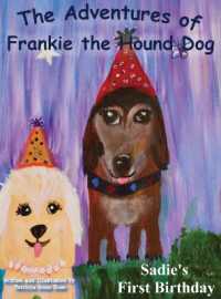 The Adventures of Franie the Hound Dog : Sadie's First Birthday