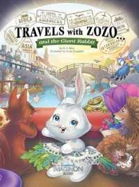 Travels with Zozo...and the Giant Rabbit (Travels with Zozo...)