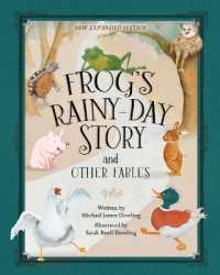 Frog's Rainy-Day Story and Other Fables : New Expanded Edition