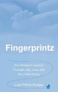 Fingerprintz: One Woman's Journey Through Loss, Love, and Very Little Babies