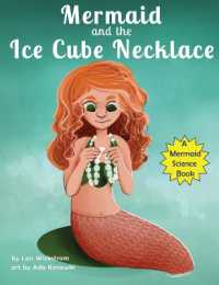 The Mermaid and the Ice Cube Necklace (Mermaid Science) （Large Print）