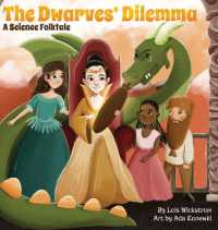 The Dwarves' Dilemma : A Science Folktale (Science Folktales) （Large Print）