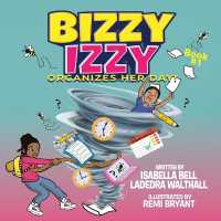 Bizzy Izzy Organizes Her Day! (Bizzy Izzy") 〈1〉