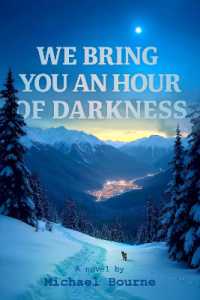 We Bring You an Hour of Darkness