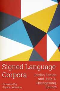 Signed Language Corpora : Volume 25 (Sociolinguistics in Deaf Communities)